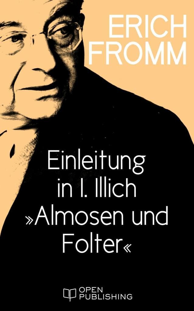 Einleitung in I. Illich "Almosen und Folter": Introduction