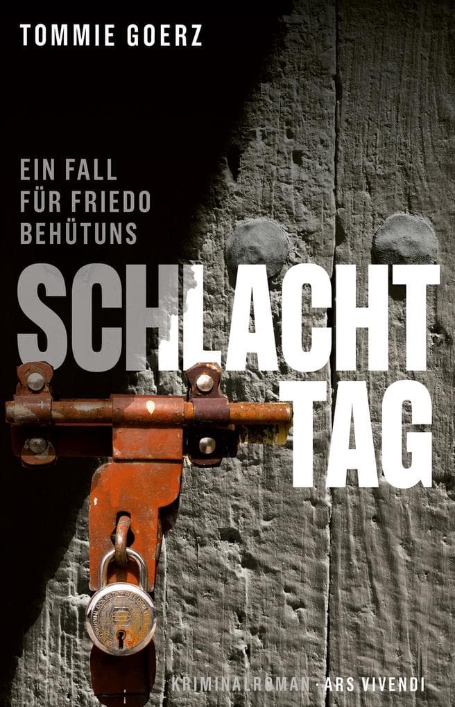 Schlachttag: Friedo Behütuns sechster Fall - Frankenkrimi