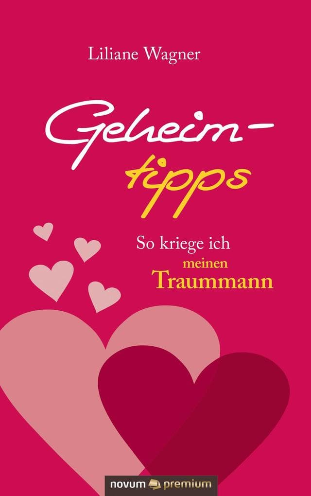 Geheimtipps: So kriege ich meinen Traummann
