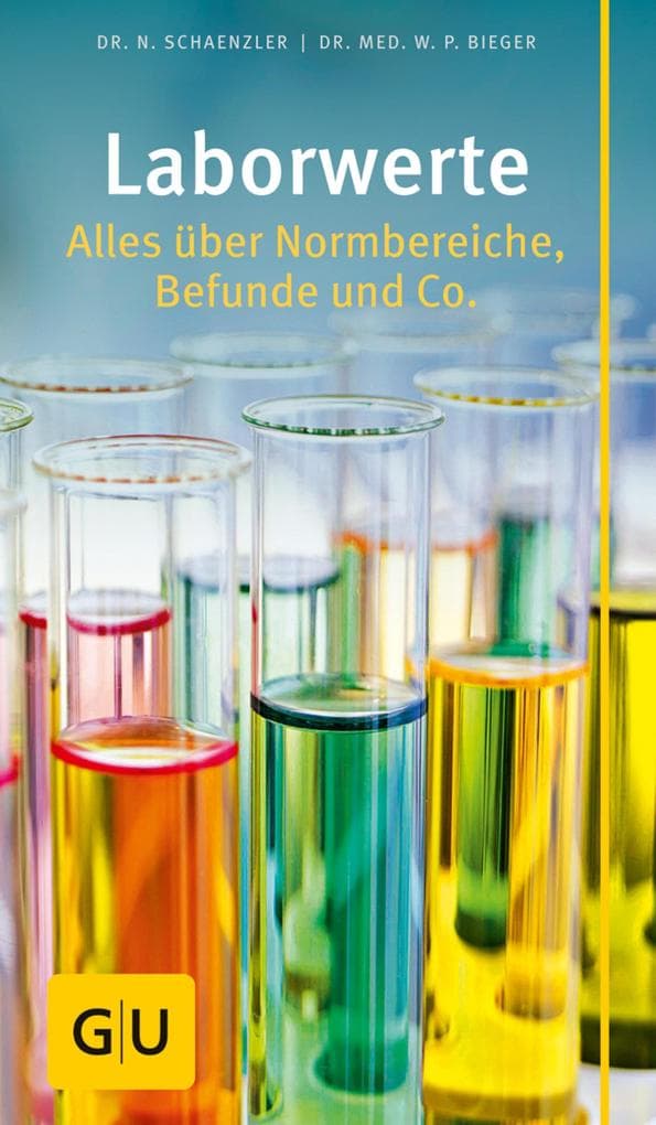 Laborwerte: Alles über Normbereiche, Befunde und Co.