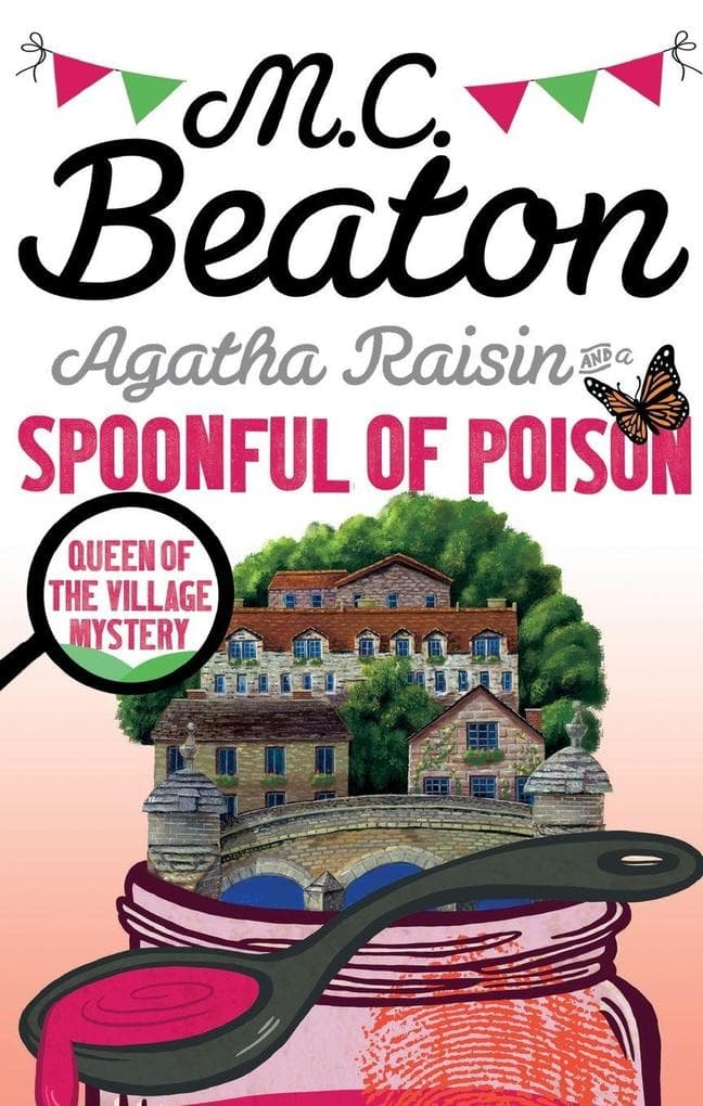 Agatha Raisin and a Spoonful of Poison