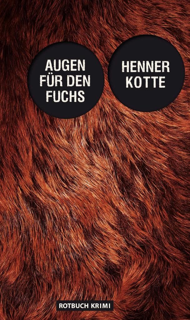 Augen für den Fuchs: Kriminalroman