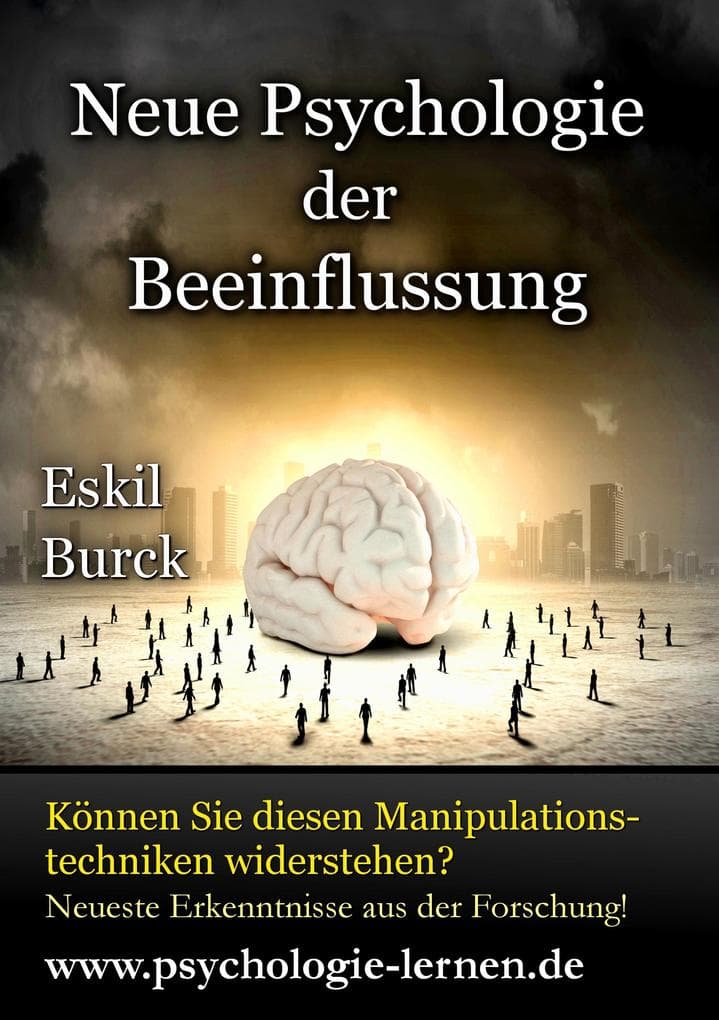 Neue Psychologie der Beeinflussung: Die Erforschung der Manipulation
