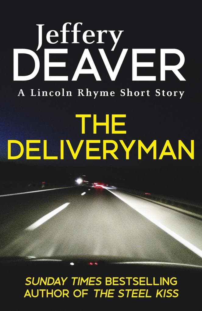The Deliveryman: A Lincoln Rhyme Short Story