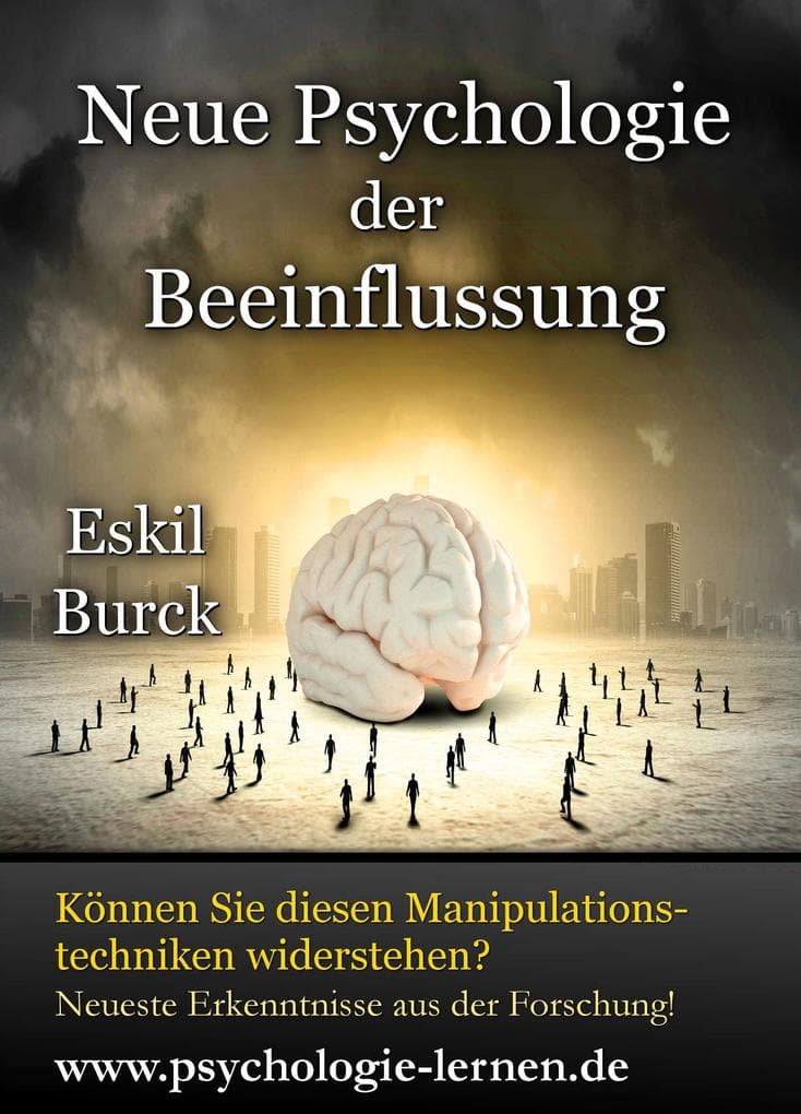 Neue Psychologie der Beeinflussung: Die Erforschung der Manipulation