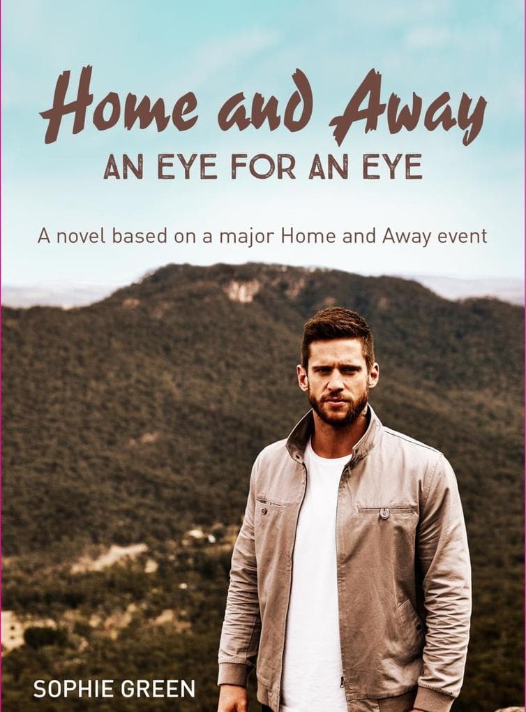 An Eye For An Eye: A Home & Away novella