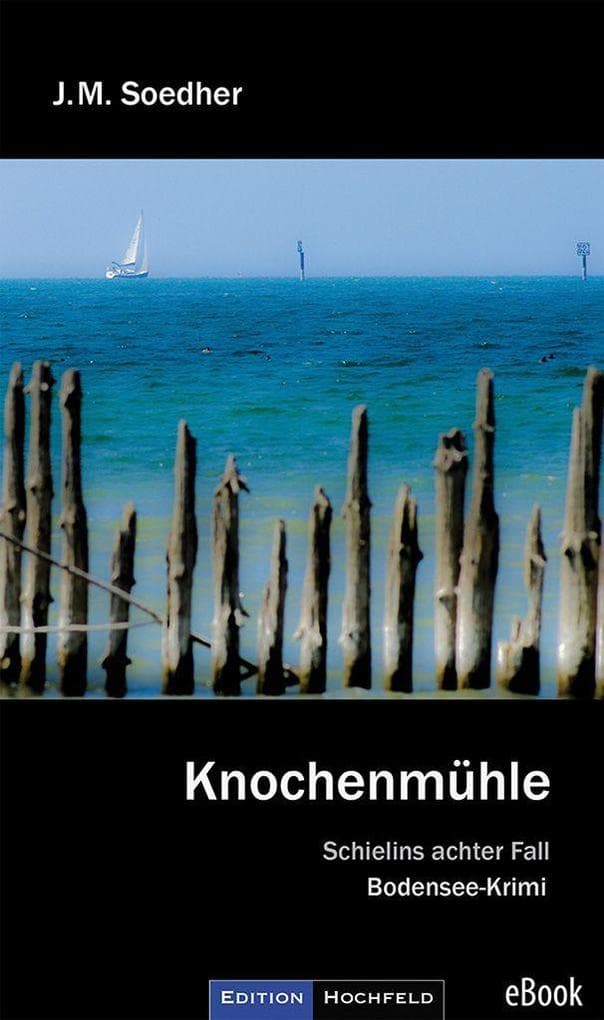Knochenmühle: Schielins achter Fall