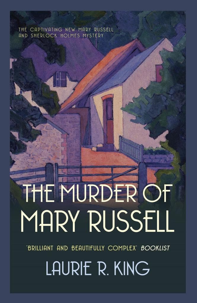 The Murder of Mary Russell: A thrilling mystery for Mary Russell and Sherlock Holmes