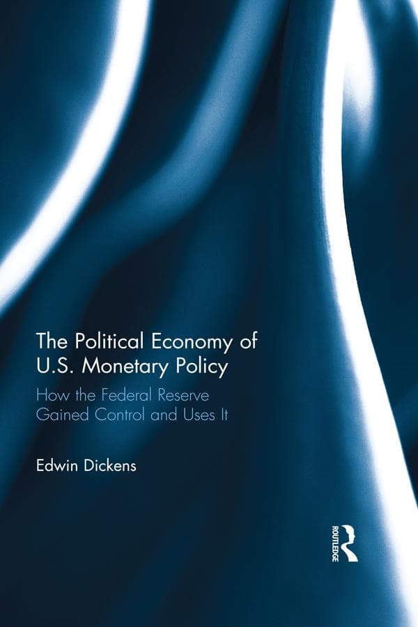 The Political Economy of U.S. Monetary Policy: How the Federal Reserve Gained Control and Uses It