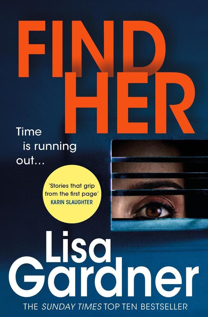 Find Her: An absolutely gripping thriller from the international bestselling author
