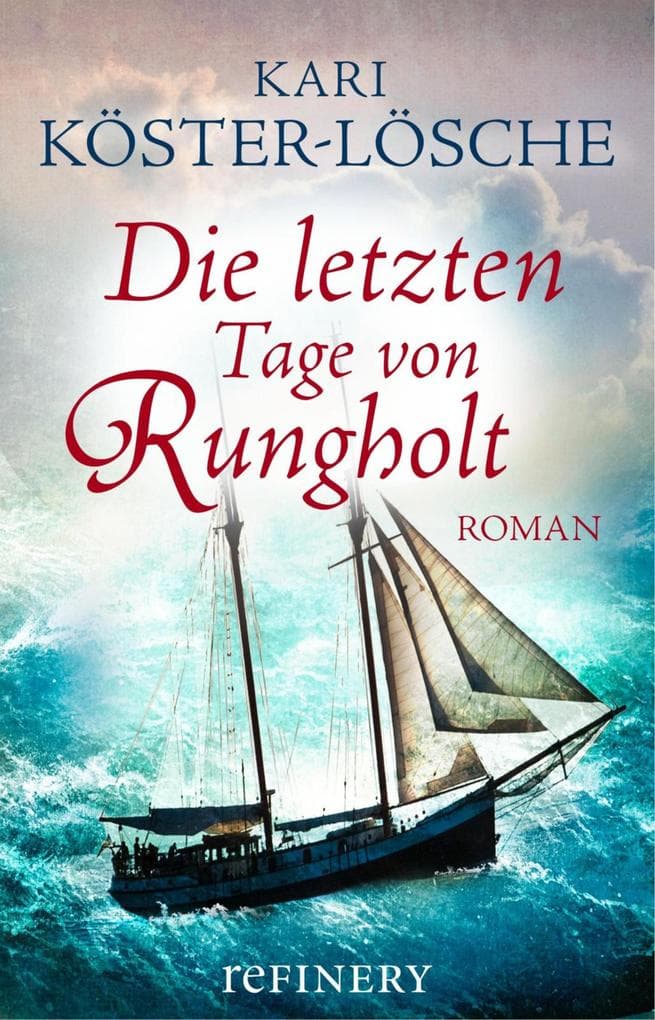 Die letzten Tage von Rungholt: Roman