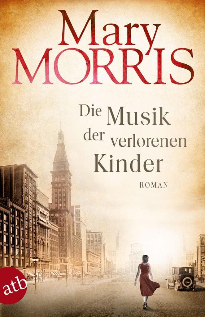 Die Musik der verlorenen Kinder: Roman