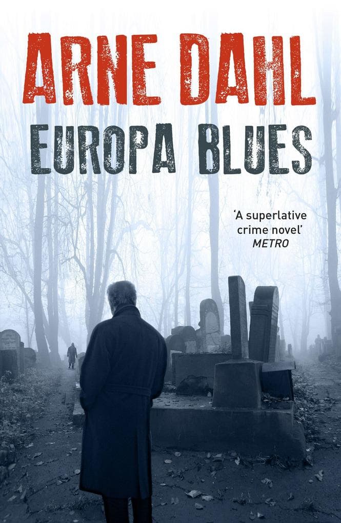Europa Blues: Winner of the Deutscher Krimi-Preis, Kategorie International 2006