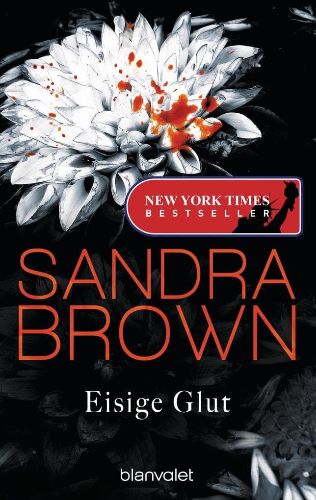 Eisige Glut: Thriller - Atemlose Spannung trifft auf prickelnde Romantik - der Pageturner der SPIEGEL-Bestsellerautorin!