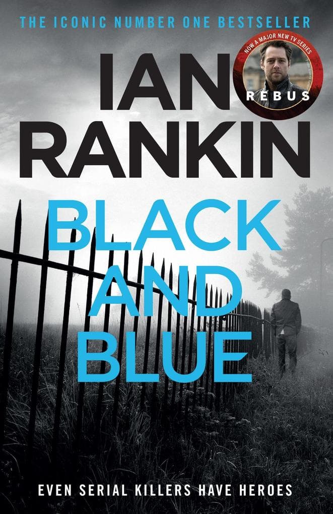 Black and Blue: An Inspector Rebus Novel 8.