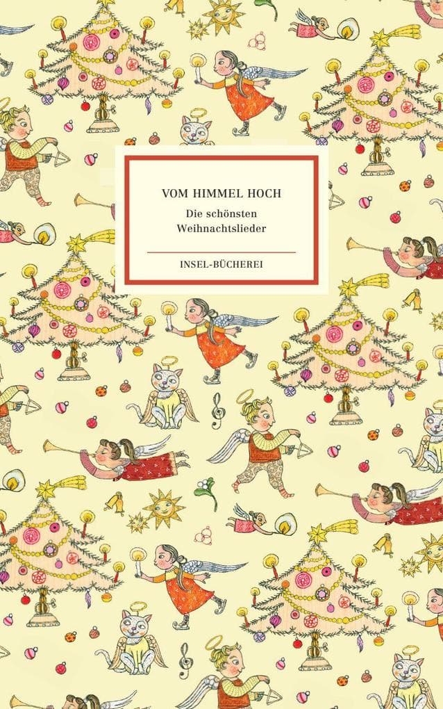 Vom Himmel hoch: Die schönsten Weihnachtslieder