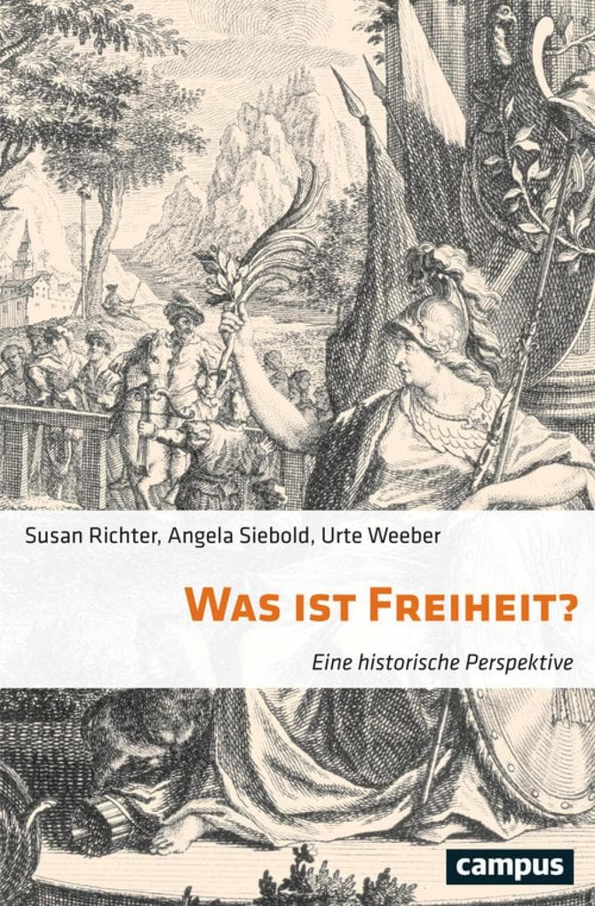 Was ist Freiheit?: Eine historische Perspektive