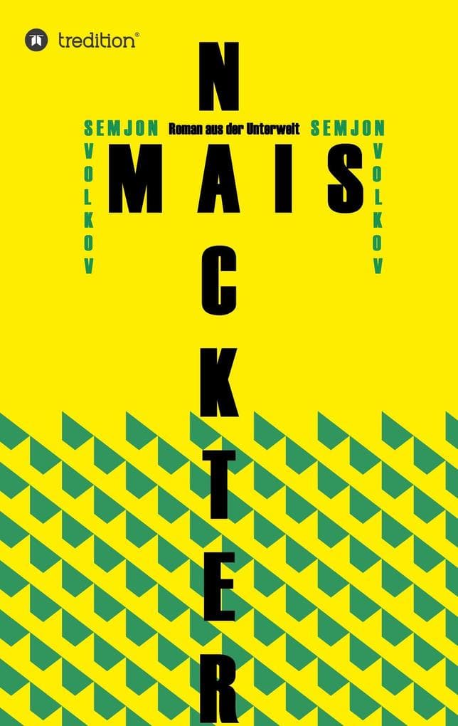 NACKTER MAIS: Roman aus der Unterwelt
