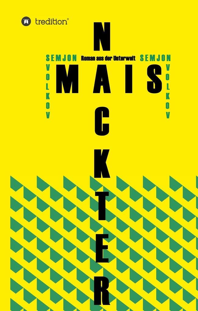 NACKTER MAIS: Roman aus der Unterwelt
