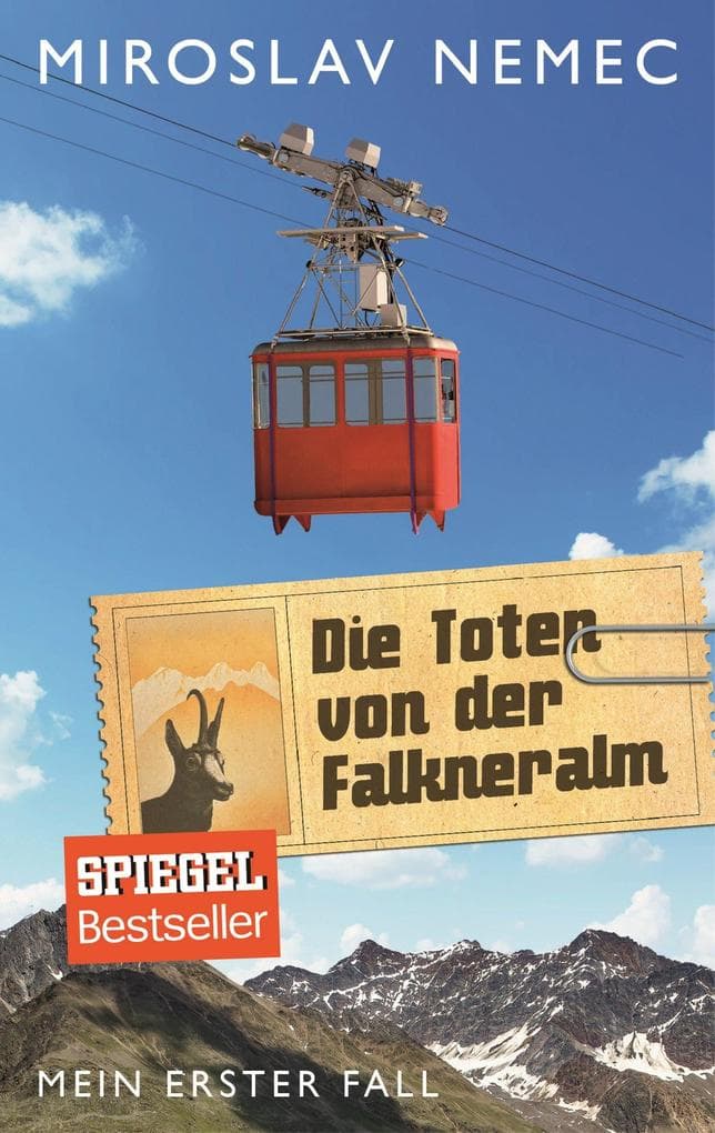 Die Toten von der Falkneralm: Mein erster Fall