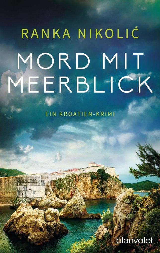 Mord mit Meerblick: Ein Kroatien-Krimi