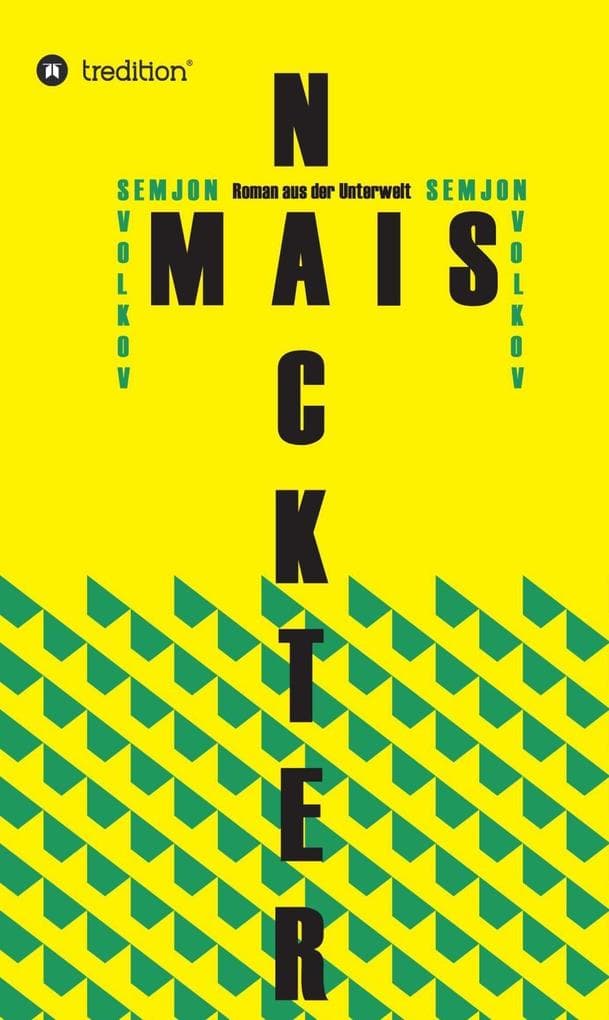NACKTER MAIS: Roman aus der Unterwelt