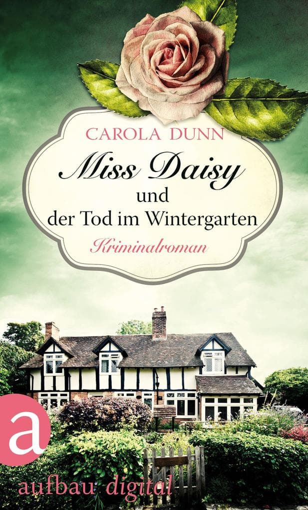 Miss Daisy und der Tod im Wintergarten: Kriminalroman
