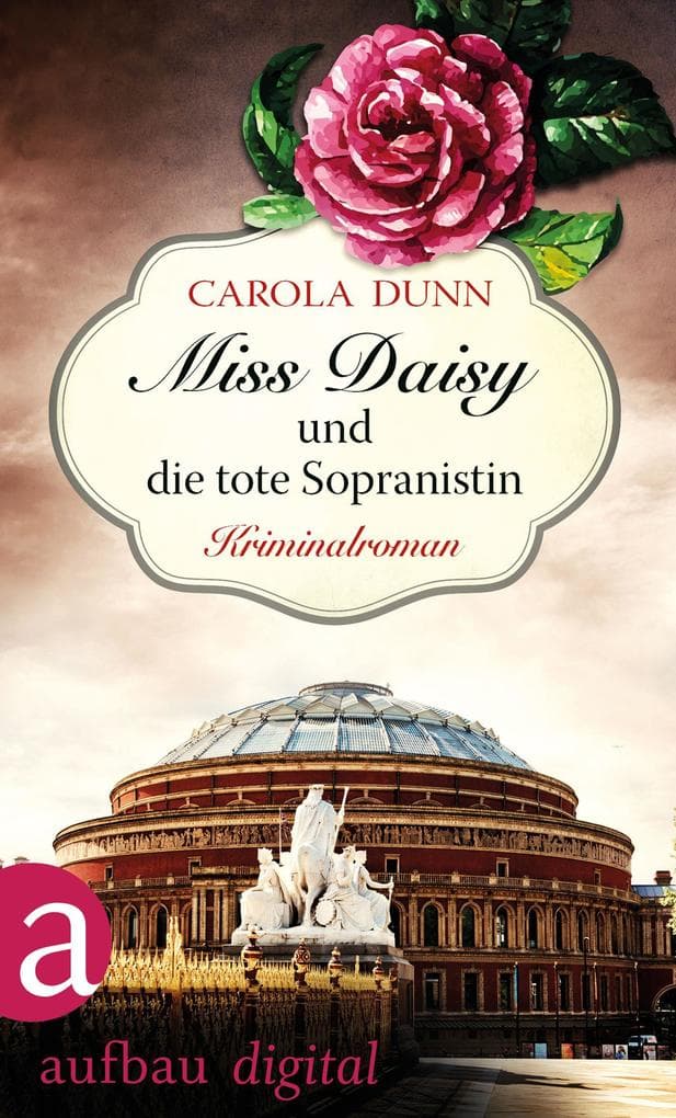 Miss Daisy und die tote Sopranistin: Kriminalroman