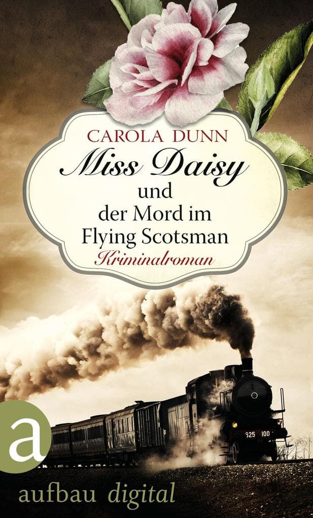 Miss Daisy und der Mord im Flying Scotsman: Kriminalroman
