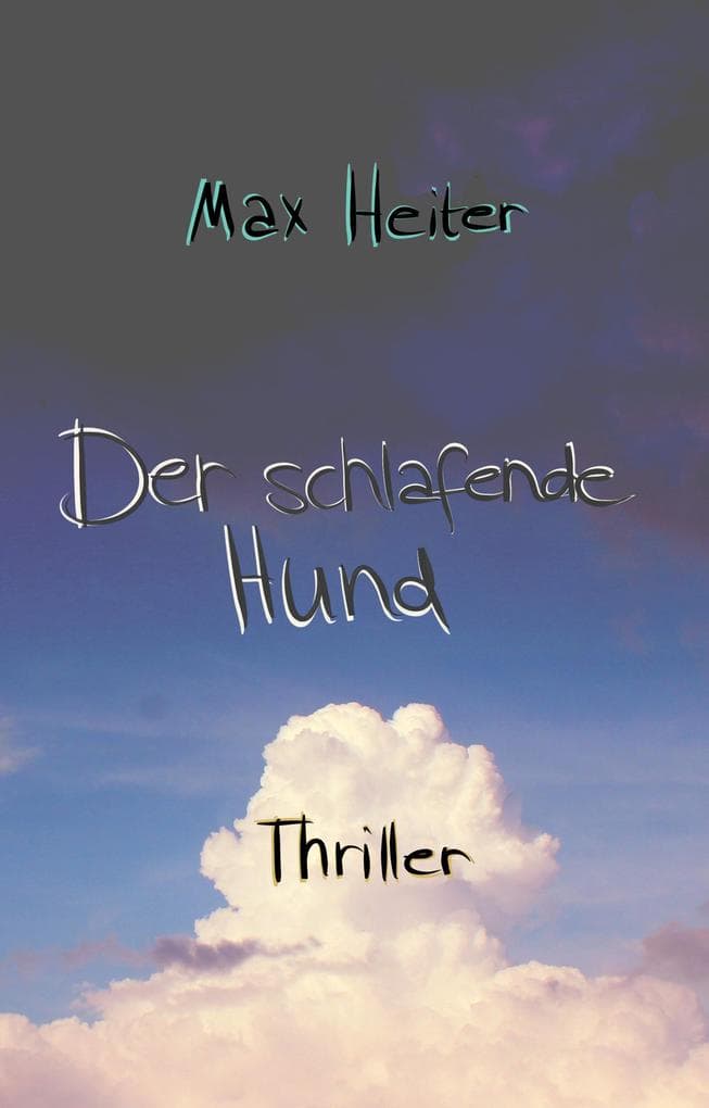 der schlafende Hund