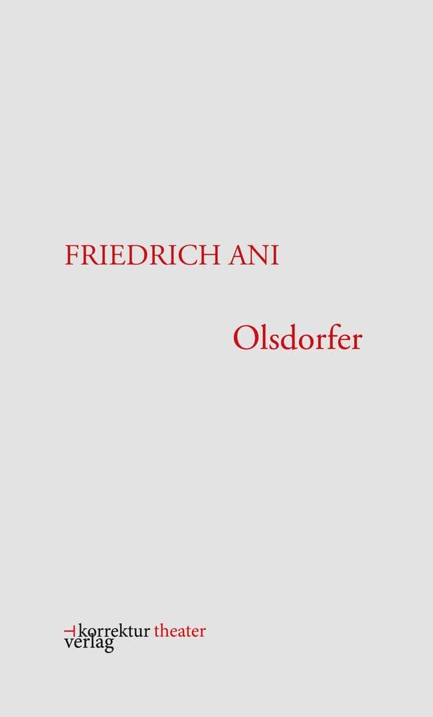 Olsdorfer: Ein Monolog