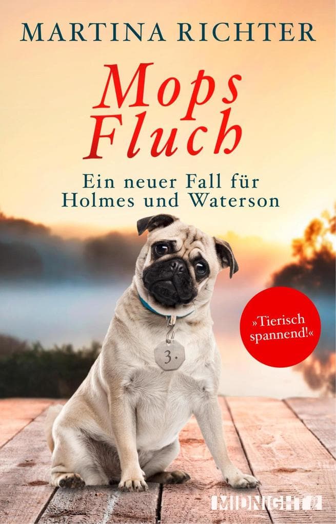 Mopsfluch: Der dritte Fall für Holmes und Waterson