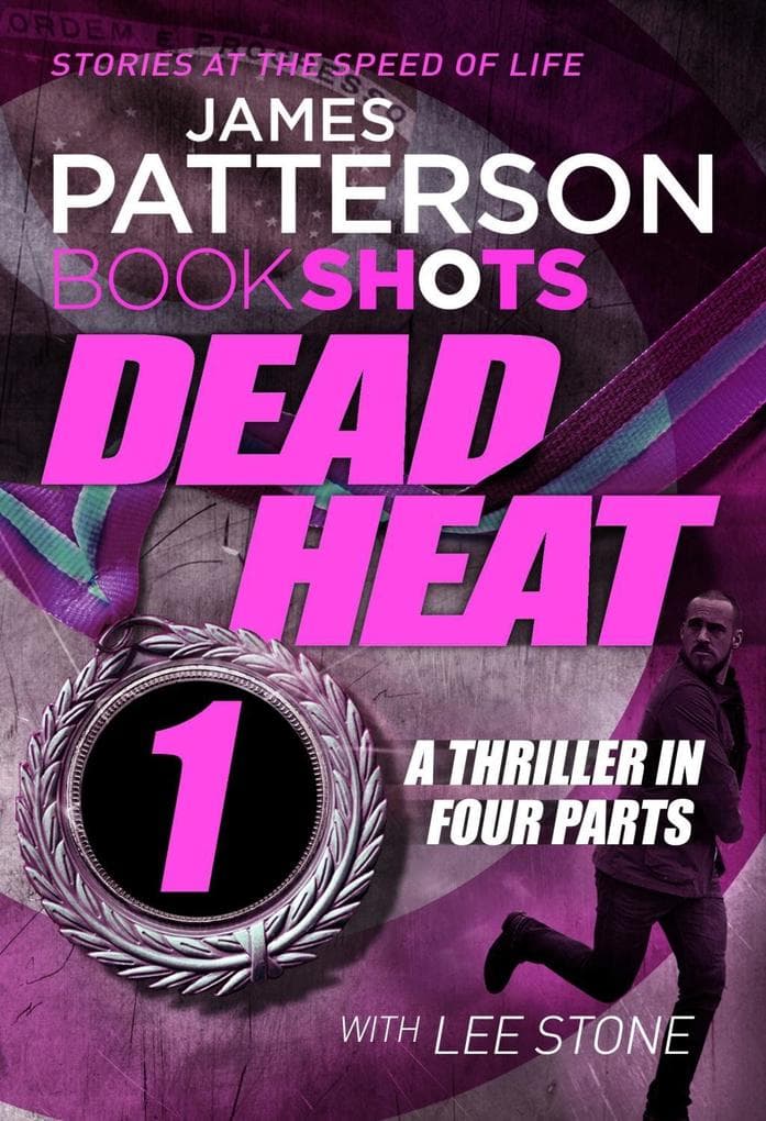 Dead Heat - Part 1: BookShots