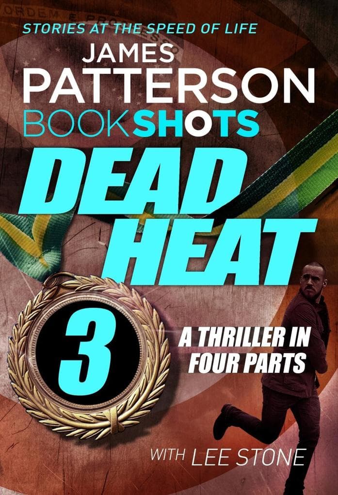 Dead Heat - Part 3: BookShots