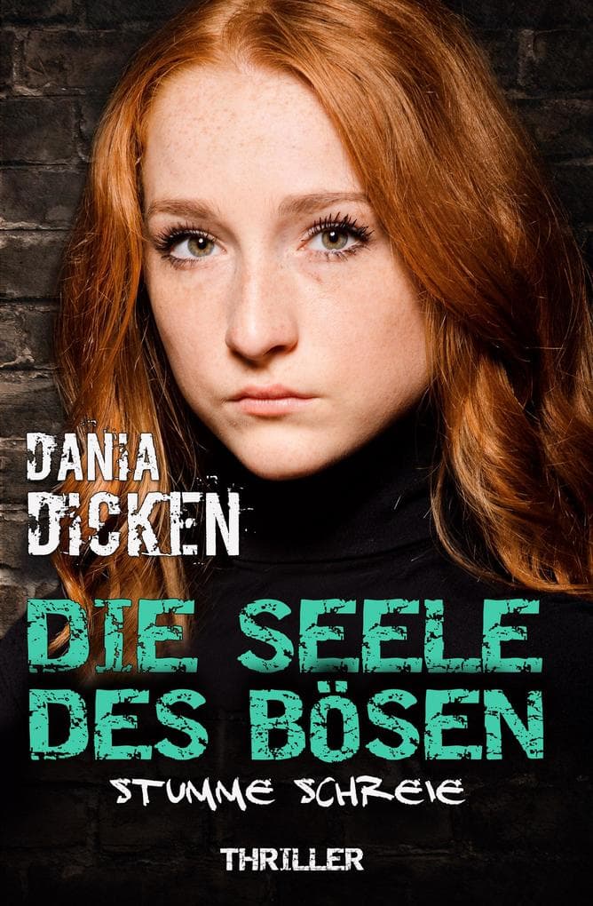 Die Seele des Bösen - Stumme Schreie: Sadie Scott 7