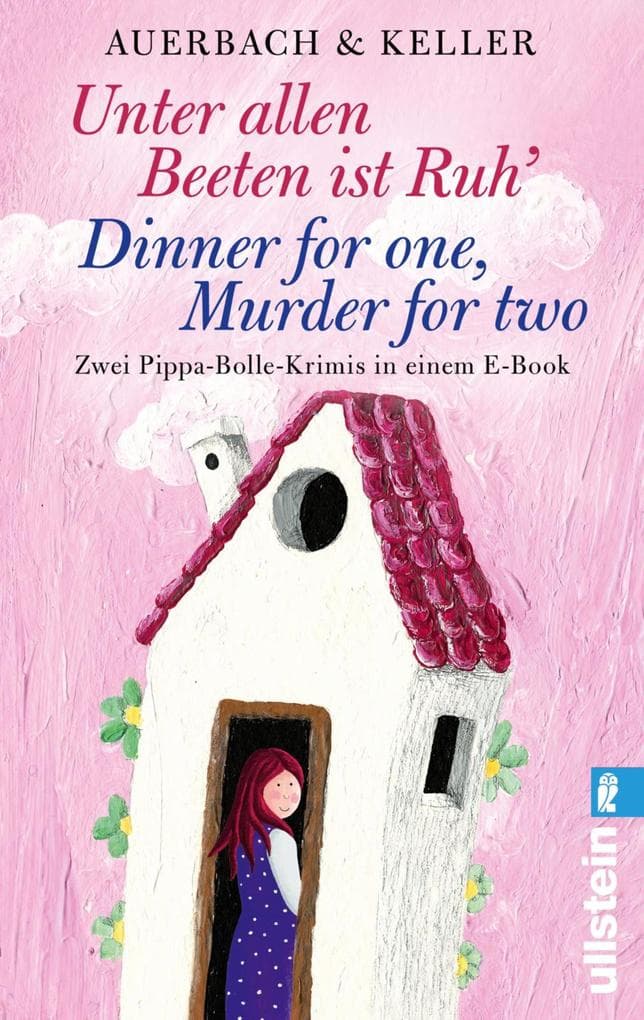 Unter allen Beeten ist Ruh / Dinner for one, Murder for two: Zwei Pippa-Bolle-Krimis in einem E-Book Bundle | Band 1 und 2
