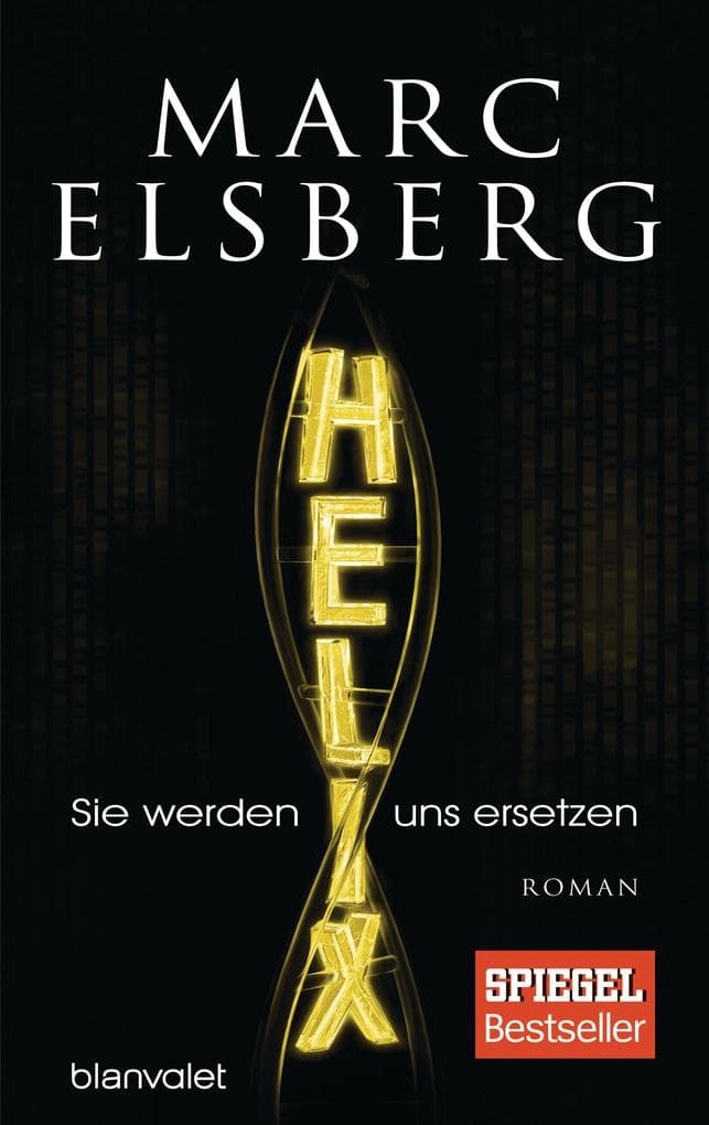 HELIX - Sie werden uns ersetzen: Roman - Die große Bestseller-Verfilmung, jetzt in der ARD Mediathek!