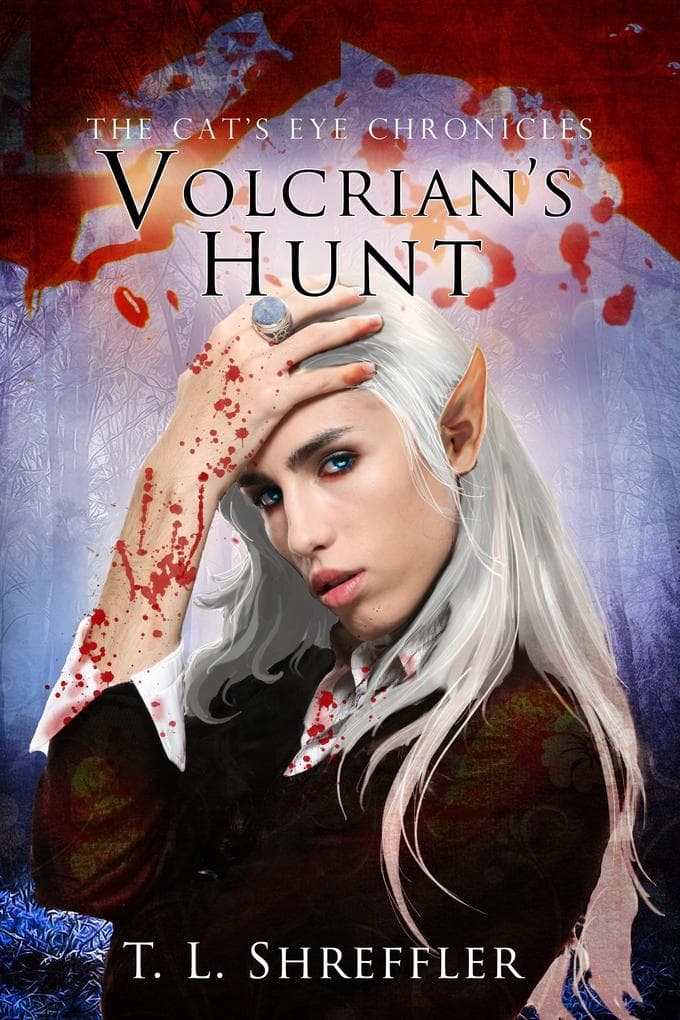 Volcrian's Hunt (The Cat's Eye Chronicles #3)