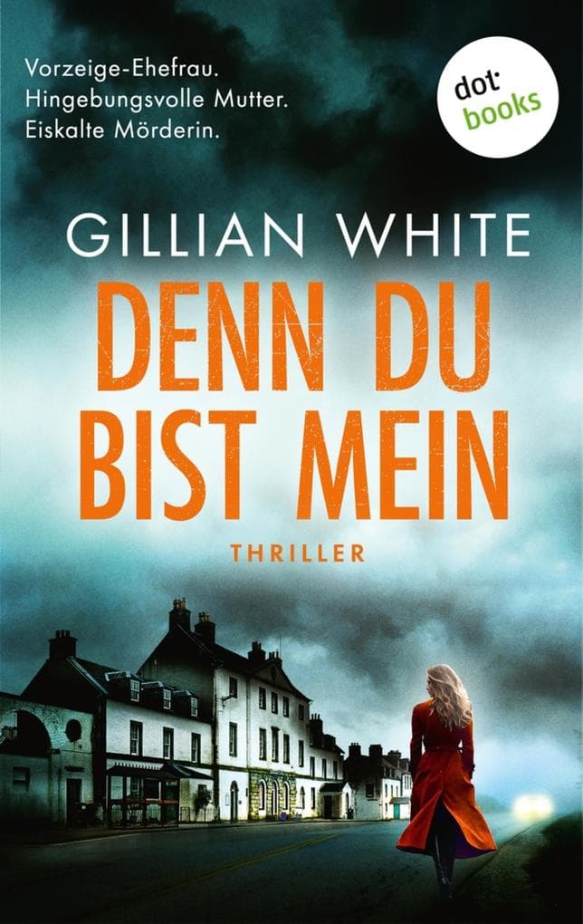 Denn du bist mein: Roman