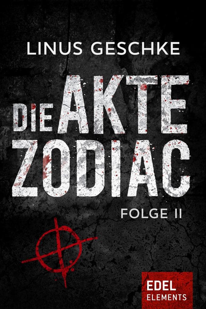 Die Akte Zodiac 2: Thriller