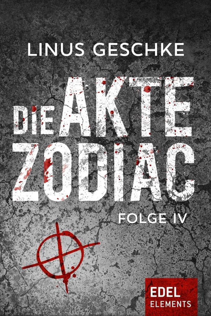 Die Akte Zodiac 4: Thriller