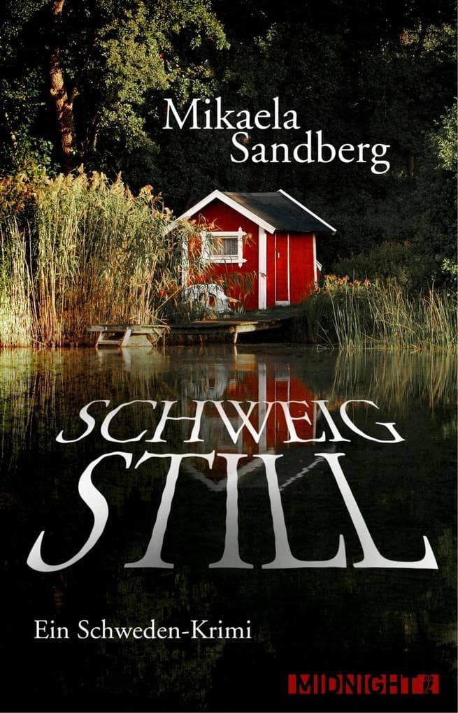 Schweig still: Ein Schweden-Krimi