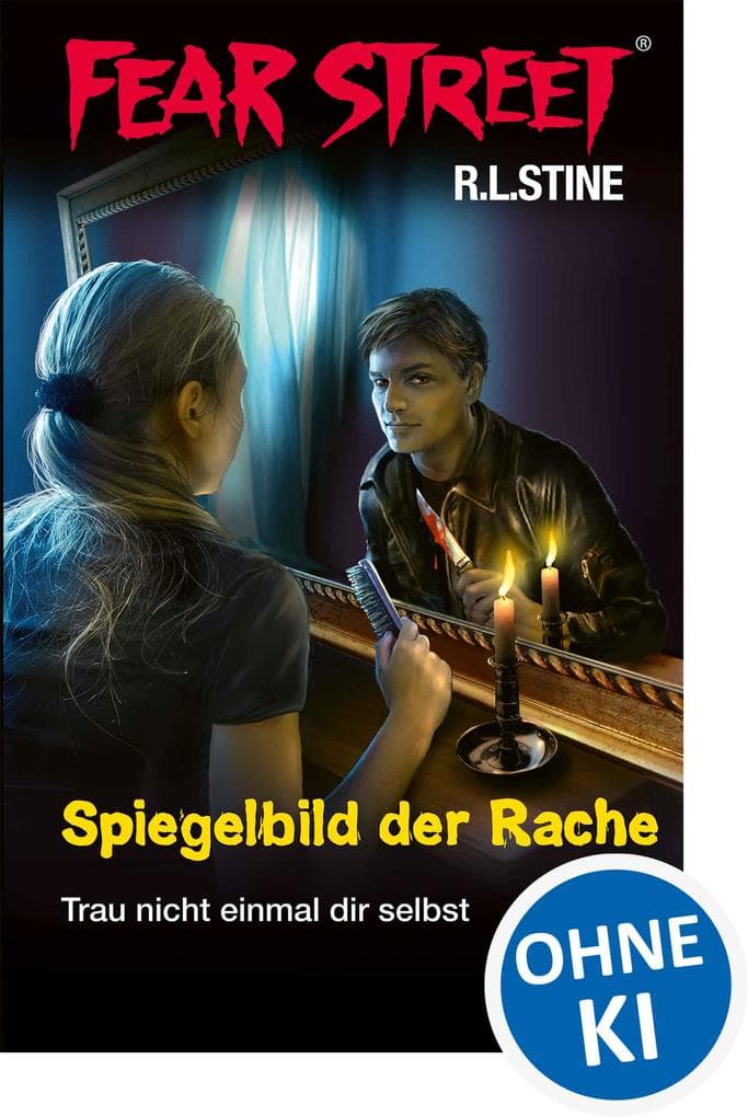 Fear Street 25 - Spiegelbild der Rache: Die Buchvorlage zur Horrorfilmreihe auf Netflix