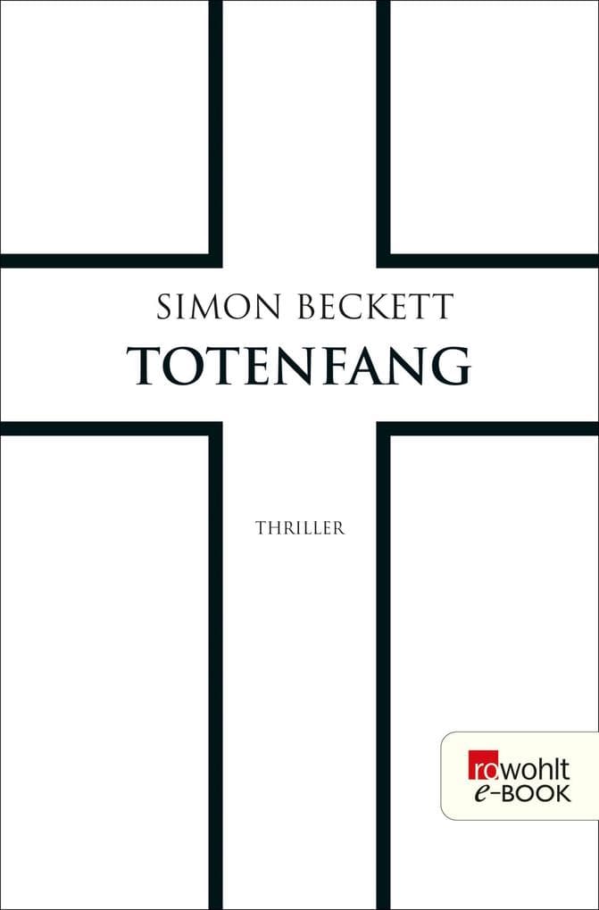 Totenfang: Thriller | Der fünfte Band in der Bestsellerreihe um Dr. David Hunter