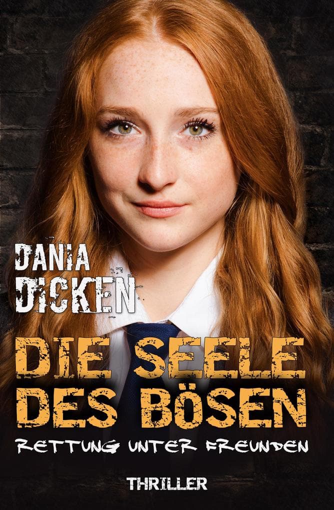 Die Seele des Bösen - Rettung unter Freunden: Sadie Scott 8