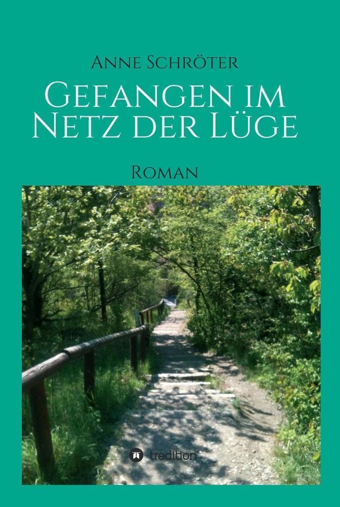 Gefangen im Netz der Lüge