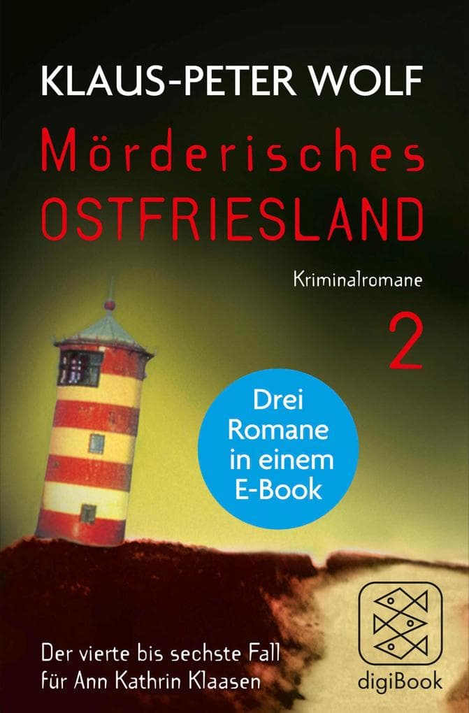 Mörderisches Ostfriesland 2 (Bd. 4 - 6): Ann Kathrin Klaasens vierter bis sechster Fall in einem E-Book. eBundle
