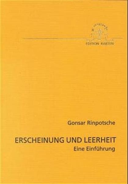 Erscheinung und Leerheit: Eine Einführung