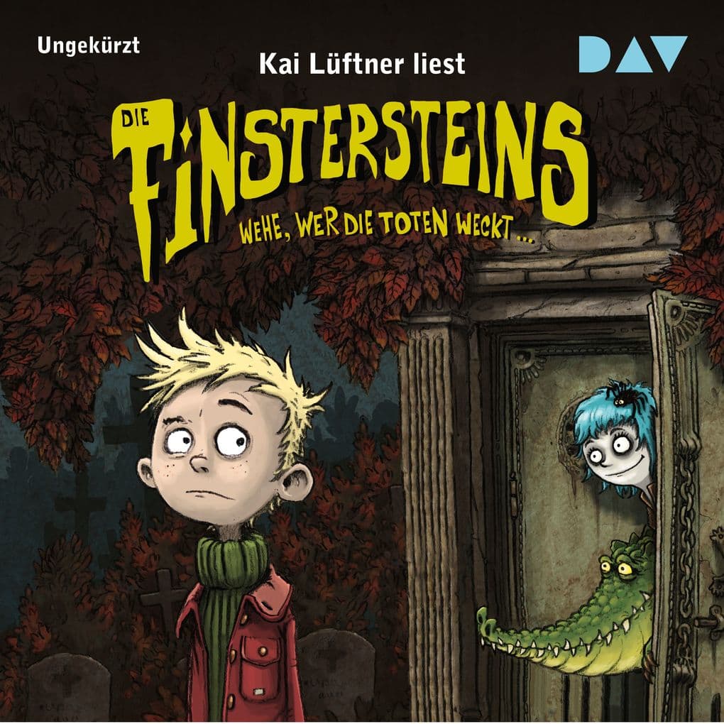 Die Finstersteins Teil 1: Wehe, wer die Toten weckt: Wehe, wer die Toten weckt