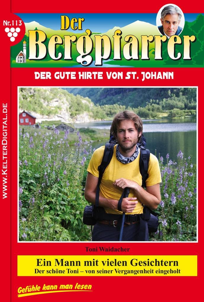 Ein Mann mit vielen Gesichtern: Der Bergpfarrer 113 - Heimatroman